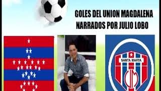 GOLES DEL UNION NARRA JULIO LOBO [upl. by Standice]