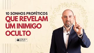 10 Sonhos Proféticos Que Você Não Pode Ignorar Eles Revelam A Inveja ViniciusIracet [upl. by Amitak370]