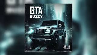 Buzzy  GTA Official Lyric [upl. by Yenetruoc]