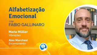 Alfabetização Emocional • com Fábio Gallinaro [upl. by Esiuole504]