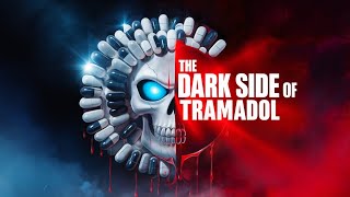 The Dark Side of Tramadol [upl. by Naryt]