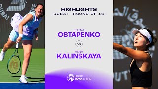 Jelena Ostapenko vs Anna Kalinskaya  2024 Dubai Round of 16  WTA Match Highlights [upl. by Jonah]