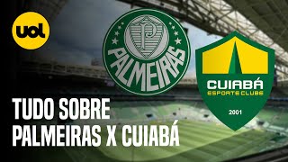 PALMEIRAS X CUIABÁ onde ASSISTIR AO VIVO HORÁRIO e ESCALAÇÕES na estreia do BRASILEIRÃO [upl. by Malcolm]