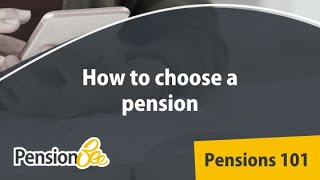 How to choose a pension  Pensions 101 [upl. by Huberty]