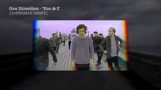 One Direction  You amp I DoBERMAN REMIX [upl. by Aenad]