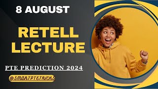 PTE RETELL LECTURE August 2024  Retell lecture Templates August 2024 [upl. by Narik]