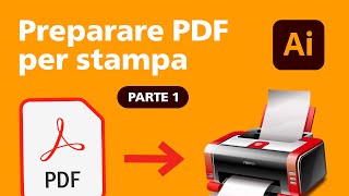 Preparare un PDF per la stampa in Illustrator con Massimo Carrassi  PARTE 1 [upl. by Melodee481]