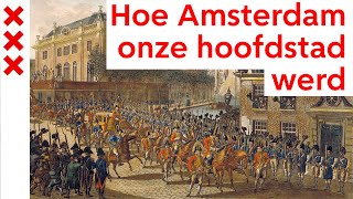 Hoe Amsterdam onze hoofdstad werd [upl. by Yale]