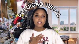 POLUIÇÃO VISUAL E ACUMULADORES  MINIMALISMO DESTRALHE E ORGANIZAÇÃO [upl. by Ojyllek938]