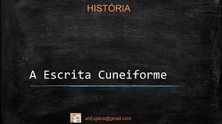 A Escrita Cuneiforme [upl. by Bridie]