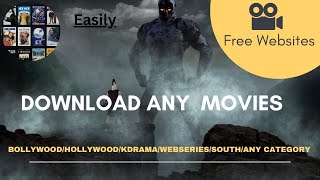 How to Download Any Movies Free Free Websites Hindi Dubbed Also [upl. by Allyn]