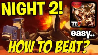 how to beat night 2 in tds  how to beat night 2 tds [upl. by Joye]