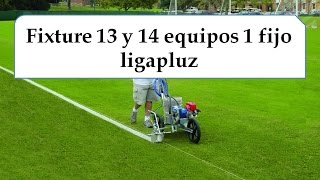 Fixture 13 y 14 equipos 1 fijo ligapluz [upl. by Aramad450]