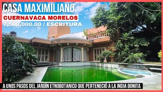 🏡 Casa MAXIMILIANO ✅ Cuernavaca Morelos ‼️ A unos pasos del JARDÍN ETNOBOTANICO la INDIA BONITA [upl. by Vary]