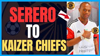 THULANI SERERO TO KAIZER CHIEFS LATEST TRANSFER NEWS PSL NEWS today Bafana Bafana [upl. by Nannahs]