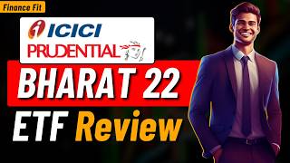 BHARAT 22 ETF Review 2024  ICICI Prudential Bharat 22 ETF Analysis  Best ETF to Buy Now [upl. by Aivatra]