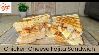 Grilled Chicken Filling Cheese Fajita Sandwich Recipe with Vegetable at Home  Quick and Easy Recipe [upl. by Atile]