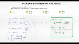 TSspéPGCDBézoutGaussFraction irréductible avec Bézout [upl. by Yticilef]