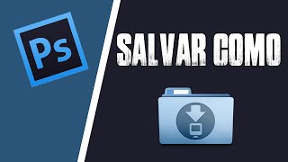 Como CONFIGURAR o PHOTOSHOP CC 2022 Salvar Como  SALVAR PNG e outros formatos de arquivos [upl. by Pathe]