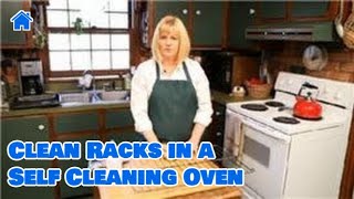 Kitchen Cleaning  How to Clean Racks in a Self Cleaning Oven [upl. by Ecniv]