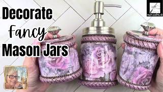 How to Get From Mason Jar to FANCY Bathroom Set  EASY Mason Jar Tutorial [upl. by Ahtan]