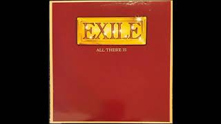 Exile  All There Is 1979 Full Album [upl. by Schoening]