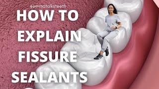 How to explain FISSURE SEALANTS [upl. by Ahsiryt901]