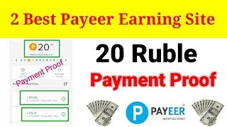 2 Best Payeer Earning Sites  Ruble Earning Sites [upl. by Elleinaj]