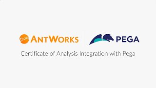 AntWorks integration with Pega Certificate of Analysis [upl. by Gertrud]