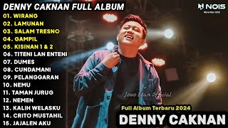 DENNY CAKNAN FULL ALBUM TERBARU WIRANG  LAGU JAWA FULL ALBUM TERBARU 2024 [upl. by Silvio]