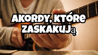 Gitarowe Akordy Ktore Zaskakuja i Szokują Part 1 of 5Guitars chordsThat Dont Suck [upl. by Vipul]