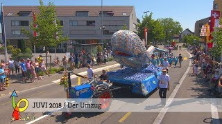 Jugendfest Villmergen 2018  Der Umzug  JUVI 2018  4 Teil von 4 [upl. by Weiner]