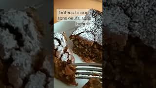 Gâteau banane sans oeuf sans beurre [upl. by Manella]