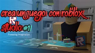 1 como crear un juego en ROBLOX [upl. by Dupuis]