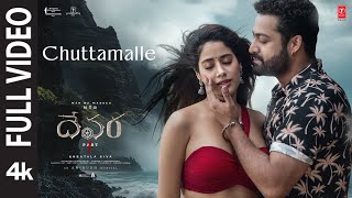 Full Video Chuttamalle  Devara  NTR  Janhvi Kapoor  Anirudh  Shilpa Rao  Koratala Siva [upl. by Dail304]