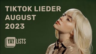 TikTok Lieder August 2023  TikTok Deutschland 2023 [upl. by Neeroc31]