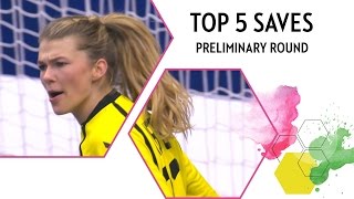 Top 5 Saves  Preliminary Round  EHF EURO 2016 [upl. by Crysta493]