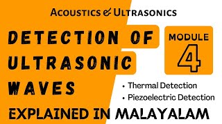 Detection of Ultrasonic Waves  Acoustics and Ultrasonics  Engineering Physicsmodule 4 Target KTU [upl. by Devona]