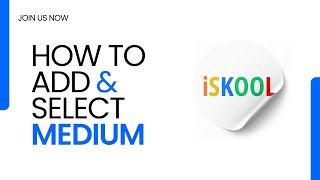 How to Add Medium in iSkool ERP 2025 [upl. by Yclehc]