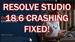 Possible Fix for Davinci Resolve 186 Crashing with an NVidia GPU [upl. by Reyem]