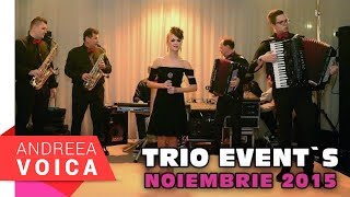 Andreea Voica  Seara Banateana la Trio 20112015 partea 1 [upl. by Sinnej]