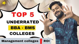 Top 5 BBA  BMS underrated colleges of management  with good ROI [upl. by Eiramlirpa965]