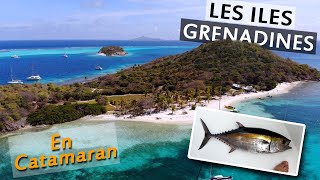 CROISIÈRE en CATAMARAN dans les ILES GRENADINES  TRAJET PÊCHE à la TRAINE et VISITE  PARTIE 12 [upl. by Yeleen]