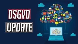 DSGVO  Datenschutz Grundverordnung  Update amp Fragen [upl. by Leirbaj]