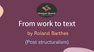 UQ From work to text by Roland Barthes Post Structuralist approach explained in Tamil [upl. by Perkin526]