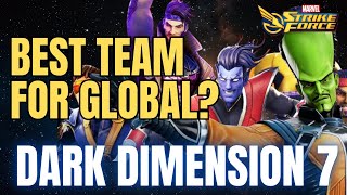 Is This The Best Team For Global Section Dark Dimension 7 Marvel Strike Force MSF [upl. by Crispas]