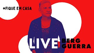 Berg Guerra Live  FiqueEmCasa e Cante Comigo [upl. by Atnas787]