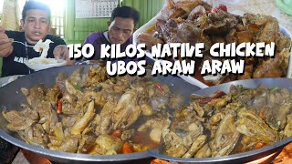 150 KILOS NG NATIVE CHICKEN ARAW ARAW NAUUBOS  ADOBO NG MGA SIKAT [upl. by Teryn]