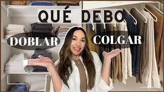 Qué Prendas de Ropa Debo Colgar o Doblar en Mi Closet [upl. by Ahsekad570]