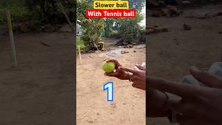 How to ball slower with Tennis ball 🏏 cricketshorts cricket fastbowling [upl. by Araed988]